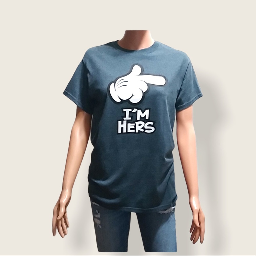 “I'm Hers” T-shirt - Size Small